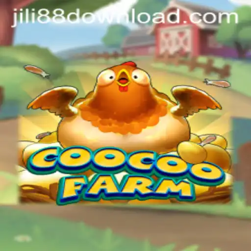 Exploring CooCooFarm: A Comprehensive Guide to the Jili88 Sensation